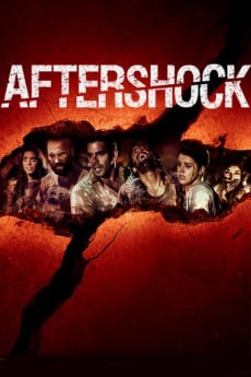 Aftershock คนคลั่ง 8.8 ริกเตอร์ - ดูหนังออนไลน