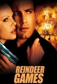 Reindeer Games เรนเดียร์ เกมส์ เกมมหาประลัย (2000) - ดูหนังออนไลน