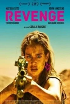 Revenge ดับแค้น (2017) บรรยายไทย - ดูหนังออนไลน