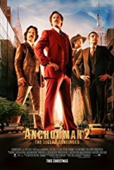 Anchorman 2 แองเคอร์แมน 2 ขำข้นคนข่าว - ดูหนังออนไลน