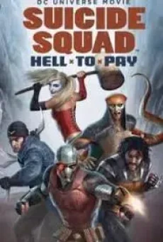 Suicide Squad Hell To Pay (2018) ทีมฆ่าตัวตาย นรกจ่าย (Soundtrack ซับไทย) - ดูหนังออนไลน