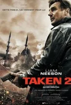 Taken 2 (2012) เทคเคน 2 ฅนคม ล่าไม่ยั้ง - ดูหนังออนไลน