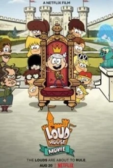 The Loud House Movie ครอบครัวตระกูลลาวด์ เดอะ มูฟวี่ (2021) NETFLIX - ดูหนังออนไลน