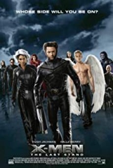 X-Men 3: The Last Stand รวมพลังประจัญบาน (2006) - ดูหนังออนไลน