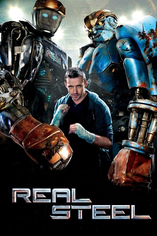 Real Steel ศึกหุ่นเหล็กกำปั้นถล่มปฐพี - ดูหนังออนไลน