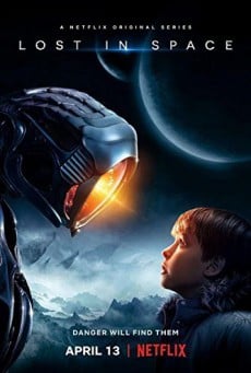 Lost In Space Season 1 ทะลุโลกหลุดจักรวาล ปี 1 - ดูหนังออนไลน