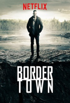 BorderTown 1 เมืองมรณะ ปี 1 - ดูหนังออนไลน