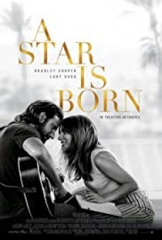 A Star Is Born อะ สตาร์ อีส บอร์น - ดูหนังออนไลน