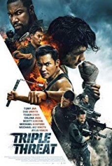 TRIPLE THREAT (2019) ทริปเปิล เธรท สามโหดมหากาฬ - ดูหนังออนไลน