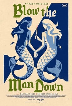 Blow the Man Down เมืองซ่อนภัยร้าย - ดูหนังออนไลน